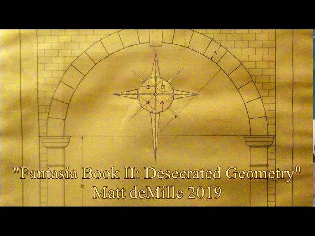 Matt deMille: Fantasia RPG Volume 2: Desecrated Geometry