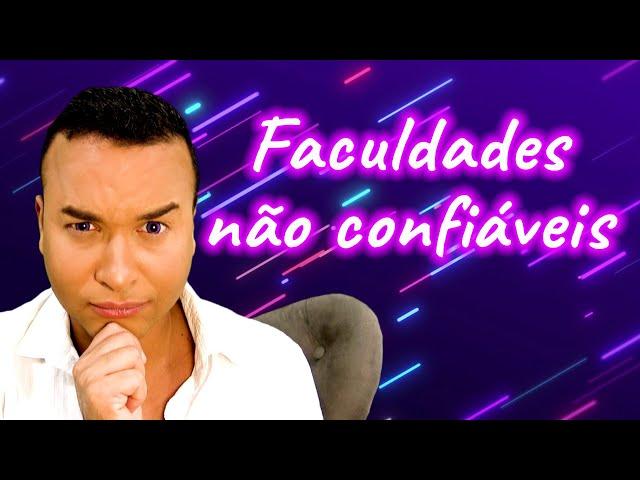 CUIDADO com as faculdades NÃO CONFIÁVEIS!!!