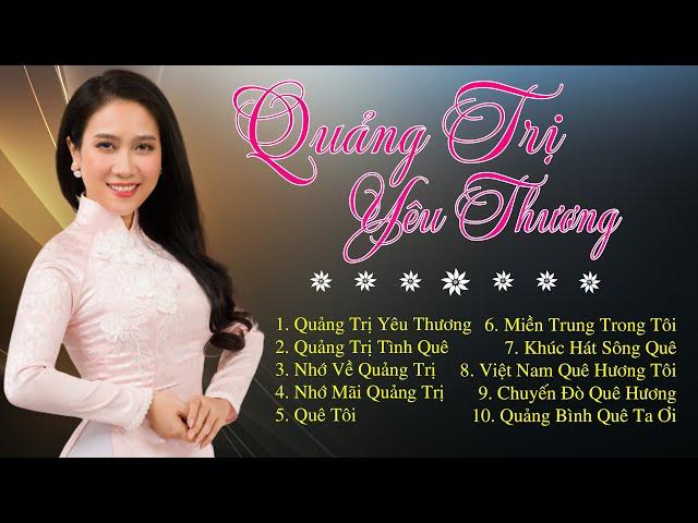 Quảng Trị Yêu Thương - Vân Khánh | Chọn Lọc Những Bài Hát về Quê Hương Quảng Trị Hay Nhất