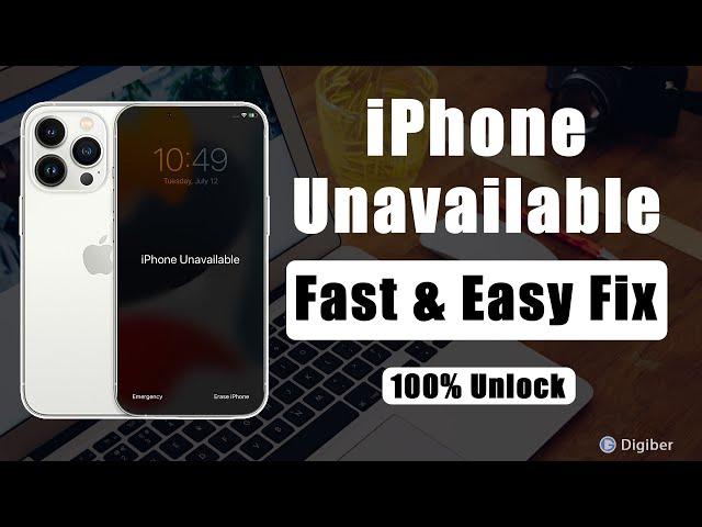 iPhone Unavailable Unlock In Minutes | Why And How to Fix iPhone Unavailable Error [100% Works]