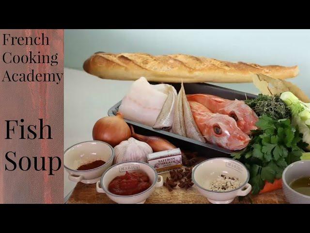 How To Make A Real Tasty French Fish Soup