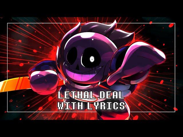 Lethal Deal With Lyrics | Undertale: Something New