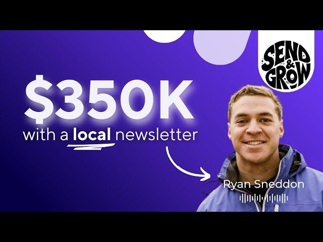 $350k with a local newsletter business — with Ryan Sneddon of Naptown Scoop