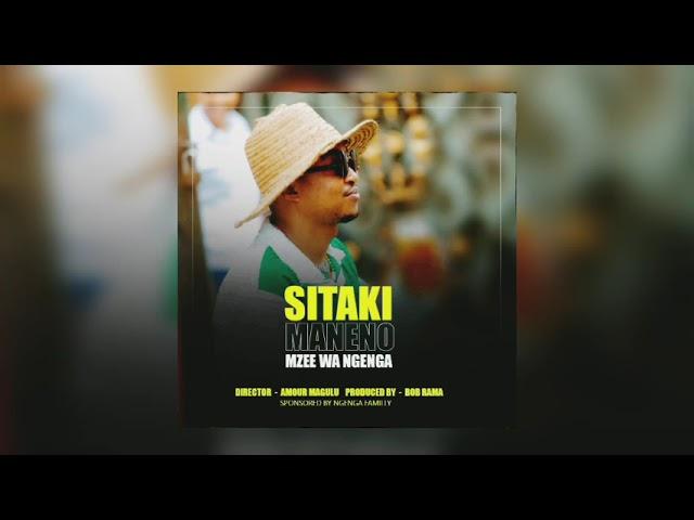 SITAKI MANENO Mzee wa ngenga official audio /pro: bob rama/ dir: amour maguru