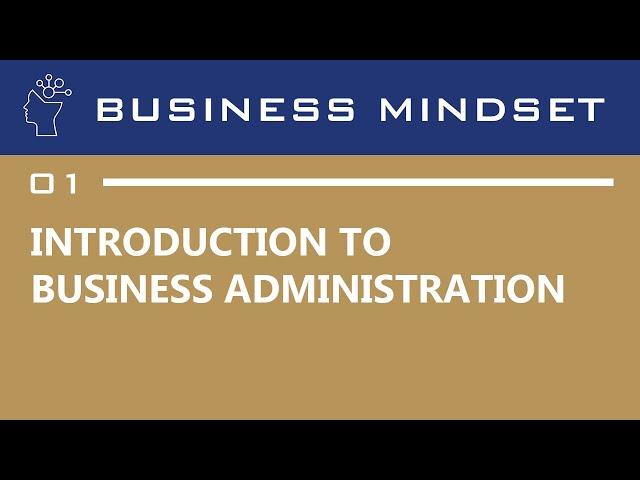 Introduction to Business Administration