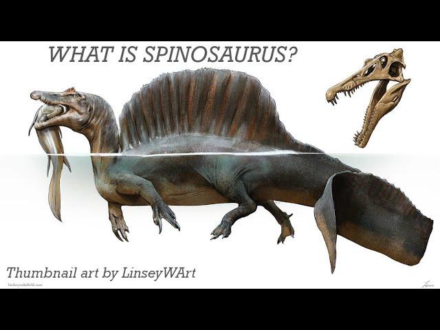 Big Deino Bites: What is Spinosaurus?