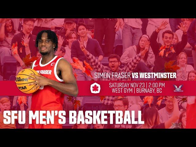 SFU Men's Basketball: Red Leafs vs Westminster University - Nov 23rd, 2024