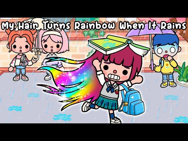 My Hair Turns Rainbow When It Rains  Very Sad Story | Toca Life World | Toca Boca