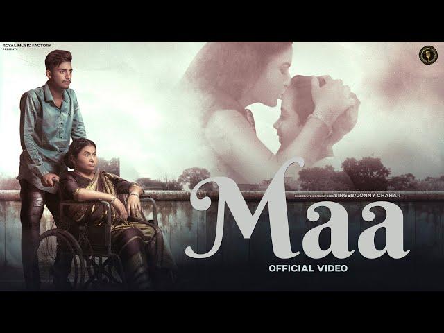 Maa | Jonny Chahar, Suman Sain, Suzi Thakur | New Haryanvi Songs Haryanavi 2021