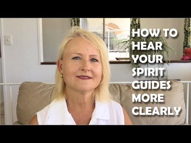 How To Hear Spirit Guides More Clearly