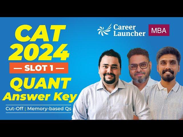 CAT 2024 Slot 1 Quant Answer Key! All CAT 2024 Slot 1 Quant Questions SOLVED! 