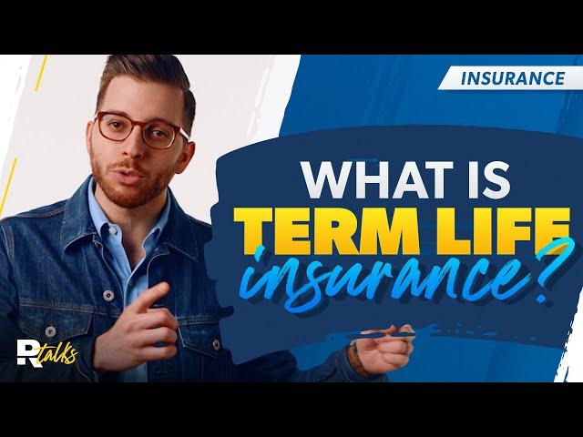 What Is Term Life Insurance?