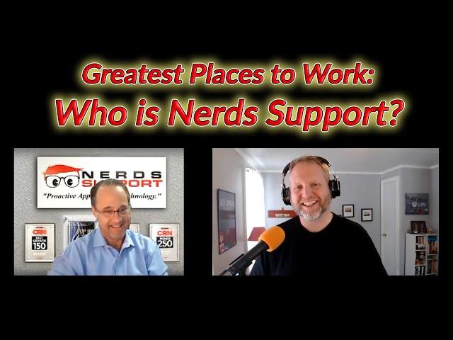 Greatest Places to Work: Who is Nerds Support?