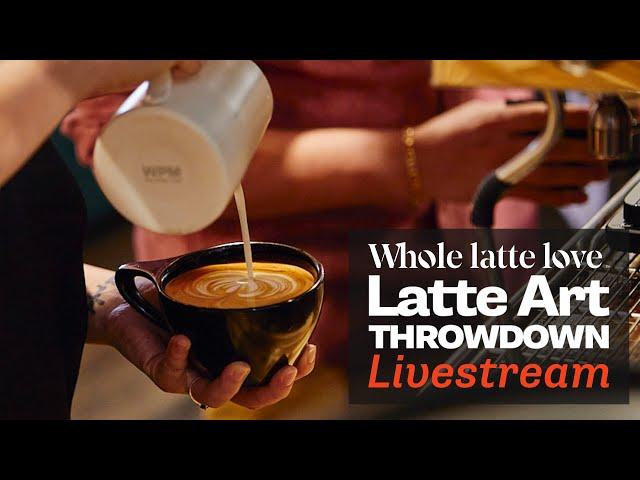 Whole Latte Love Latte Art Throwdown - June 18, 2024