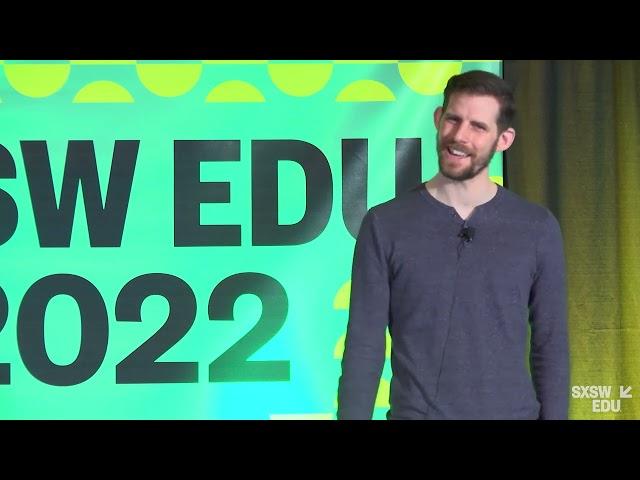 Make Learning Fun | SXSW EDU 2022