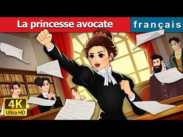 La princesse avocate | The Lawyer Princess in French | @FrenchFairyTales