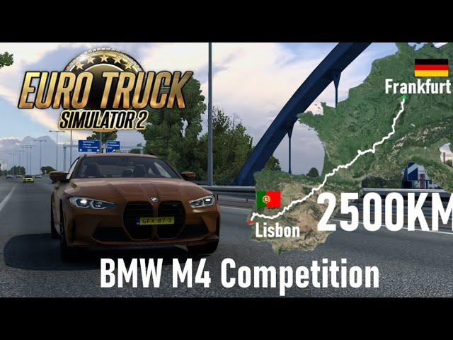 ETS2 long road trip / Frankfurt (DE) to Lisbon (P)  With BMW M4 Competition