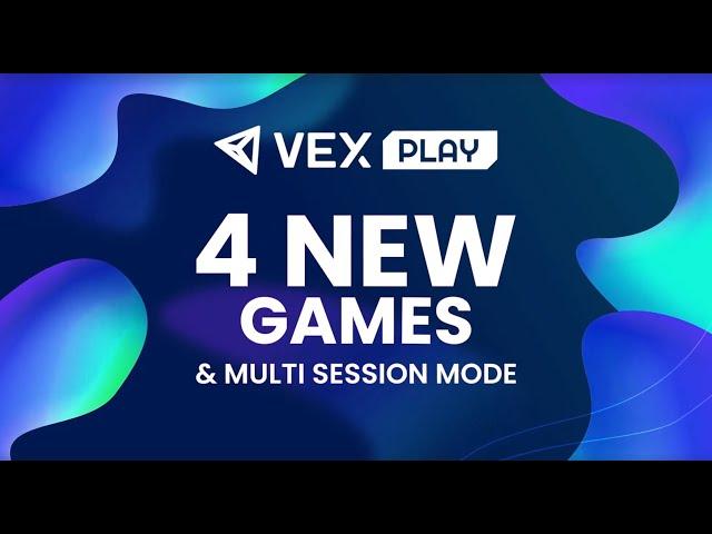 4 New Games & Multisession mode - VEX Play Update