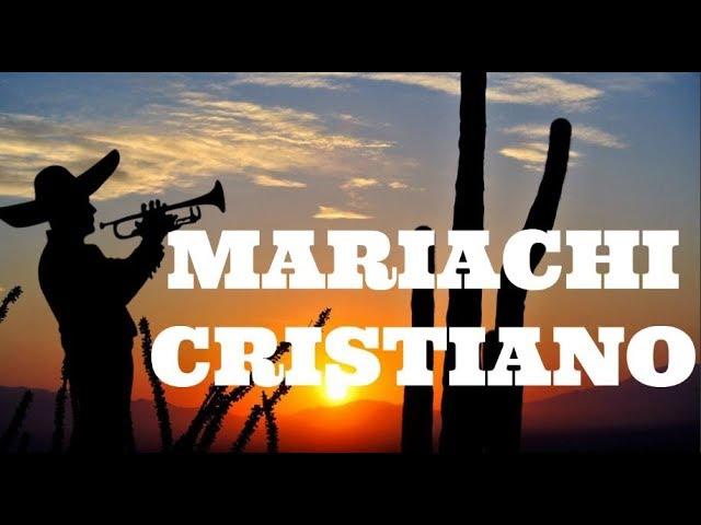 ALEGRE MÚSICA CRISTIANA DE MARIACHI | NOTAS DEL CIELO