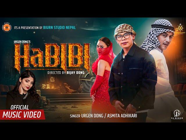 Urgen Dong - Habibi Ft Paul Shah / Rashmi Tamang / Asmita Adhikari (Official Music Video)