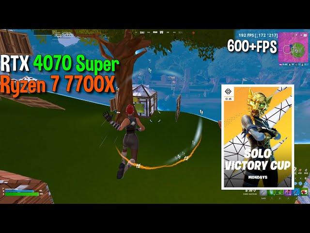 RTX 4070 Super + Ryzen 7 7700x | Fortnite Chapter 2 remix Solo Cash cup | Performance mode | 600+FPS