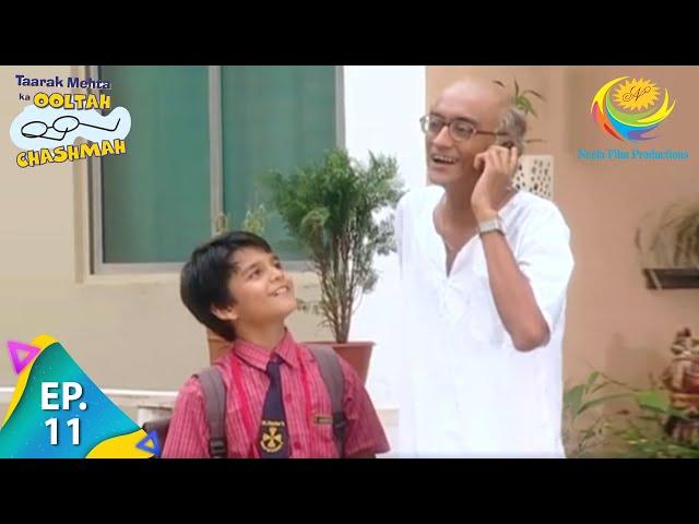 Taarak Mehta Ka Ooltah Chashmah - Episode 11 - Full Episode