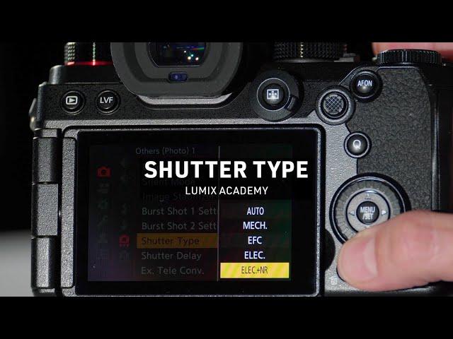 All about Shutter type | LUMIX Academy | S5