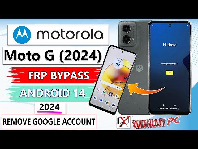 Motorola Moto G (2024) Frp Bypass Android 14 Moto G 2024 Android 14 Reset Google Account Frp Lock