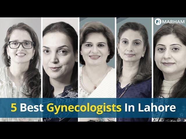 5 Best Gynecologist In Lahore | Best Female Doctors In Lahore