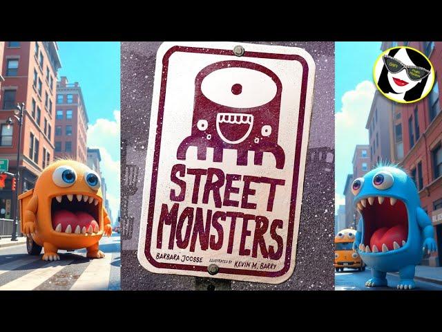 Street Monsters | READ ALOUD