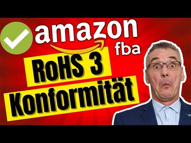 RoHS 3 Konformität für Amazon FBA Händler | #183 | AMZPro