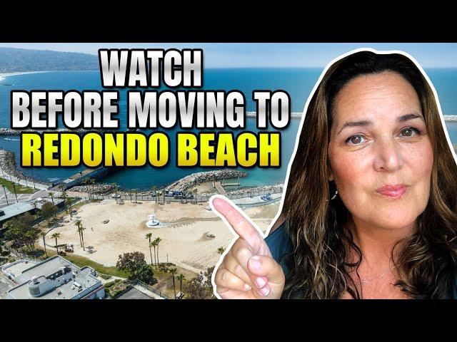 What you MUST know before Moving to Redondo Beach