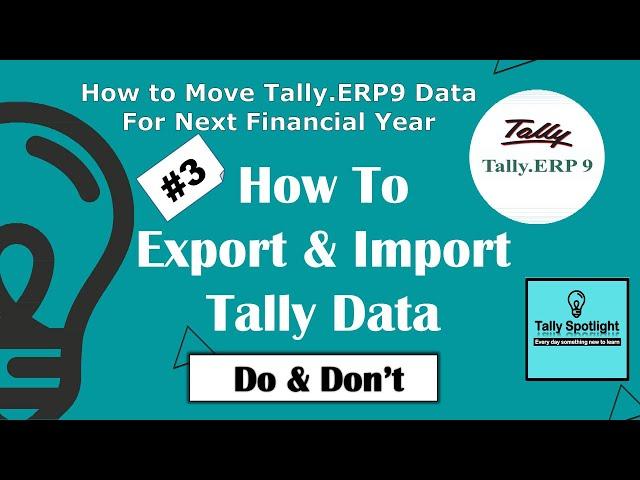 How to Move Tally.ERP9 Data for Next Financial Year # 3 | Export & Import of Opening Balance