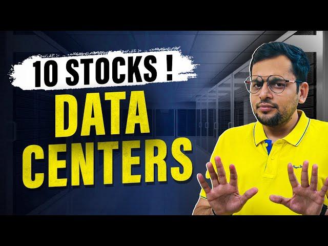 10 BEST STOCKS ??..  Beneficiary of DATA CENTER Megatrend ?