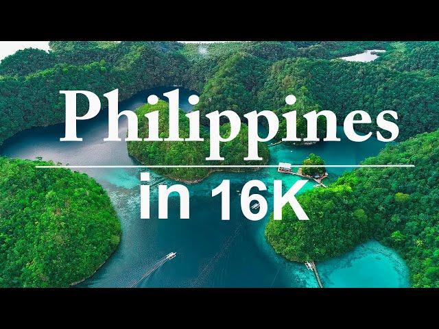 16K SUPER ULTRA-HD Video in Philippines | Islands Like Paradise (60 FPS)