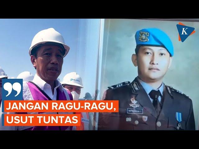 Peringatan Jokowi: Ungkap Apa Adanya Kasus Pembunuhan Brigadir J