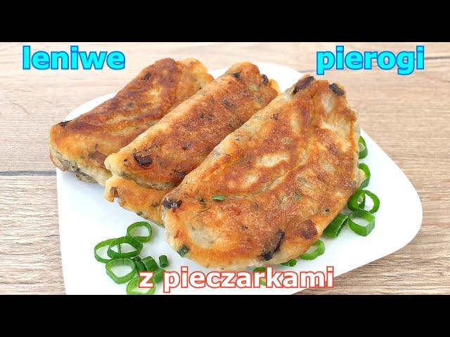 Przepyszne smażone leniwe pierogi z pieczarkami  bez lepienia i zagniatania ciasta łatwe i szybkie