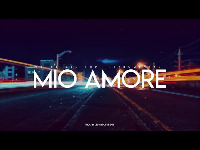 Dancehall Pop Instrumental " MI AMORE " Type Beat Love 2018 by DemsRiddim