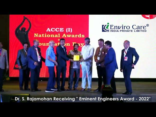 MD of Enviro Care India "Dr. S. Rajamohan" is Awarded as "Eminent Engineer" by ACCE (I) 2022