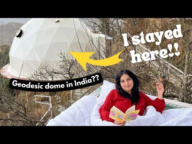 Most unique Geodesic dome in India | Kanatal Keekoo stays | Glamping India | Staycation from Delhi