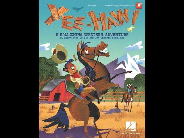Yee-Haw! - by Cristi Cary Miller and Jay Michael Ferguson