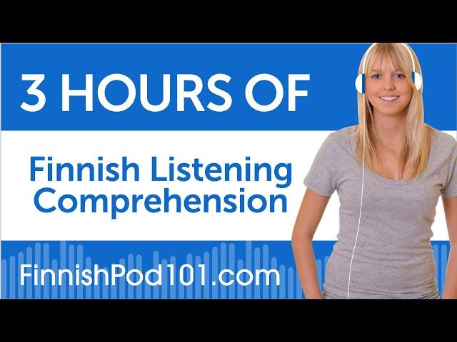 3 Hours of Finnish Listening Comprehension