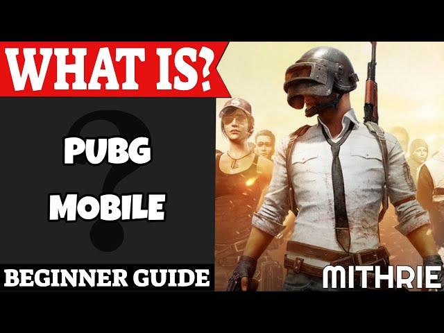 PUBG Mobile Introduction | What Is Series