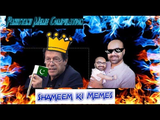 Pakistani meme compilation x 200000 {Edition 2}