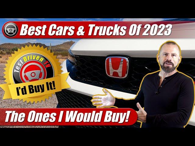 Best Of 2023: The Cars Tested I Would Actually Buy!