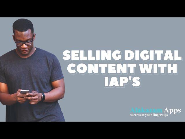 ALAKAZAM APPS: SELL YOUR DIGITAL PRODUCTS USING IN-APP PURCHASE!!