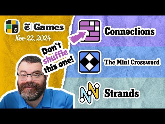 NYT Connections, Mini Crossword, and Strands | Nov 22, 2024