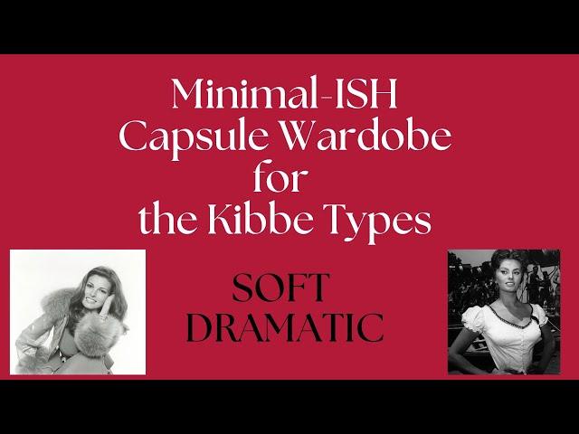 Minimal-ish Capsule Wardrobe Ideas for the Kibbe Types: SOFT DRAMATIC ️