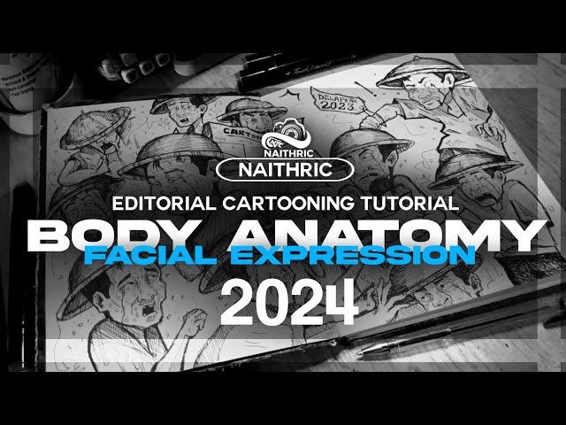 HOW TO DO EDITORIAL CARTOONING (Facial Expression & Body Anatomy 2024)