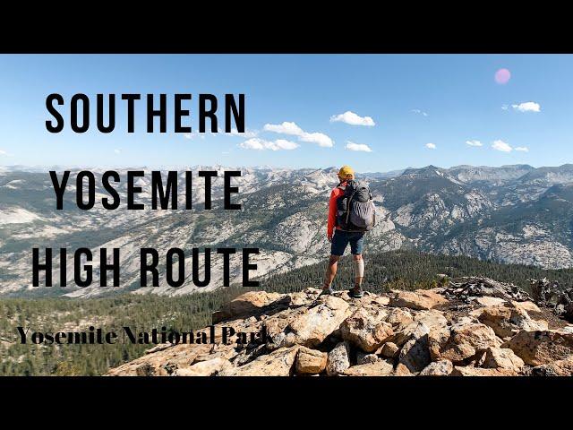 Backpack Skurka's SOUTHERN YOSEMITE HIGH ROUTE